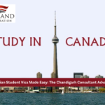 Canadian Student Visa Made Easy: The Chandigarh Consultant Advantage