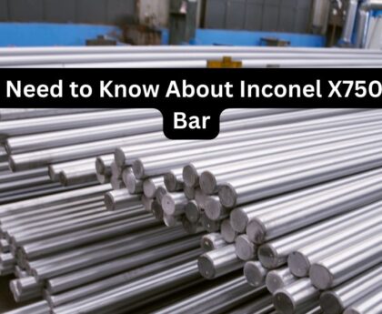 All You Need to Know About Inconel X750 Round Bar