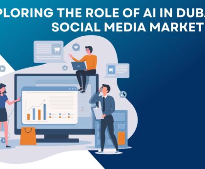 Exploring the Role of AI in Dubai's Social Media Marketing